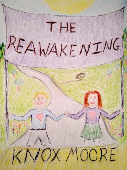 Title details for The Reawakening by Knox Moore - Available